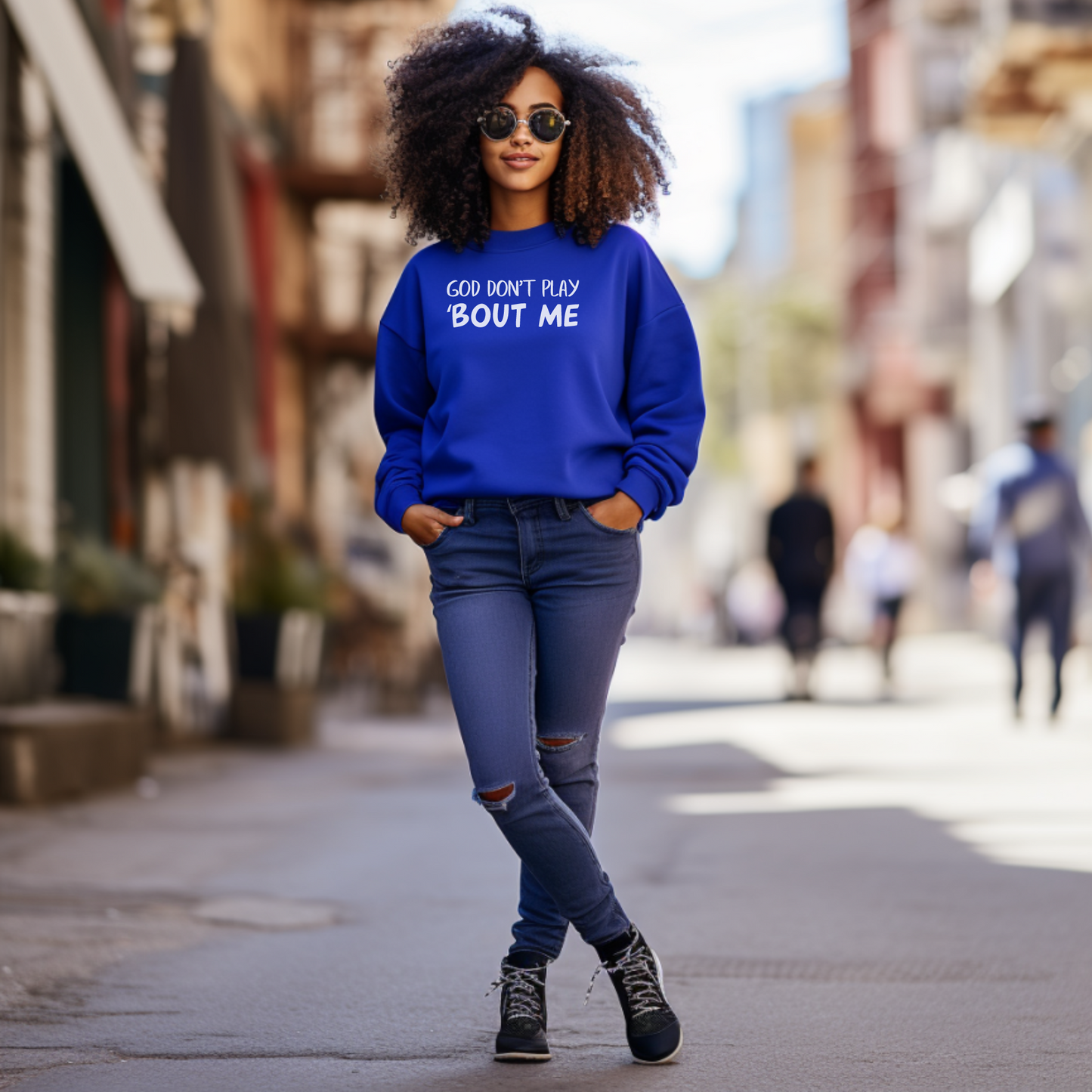 God don’t play about me Sweatshirt