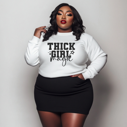 Thick Girl Magic Sweatshirt