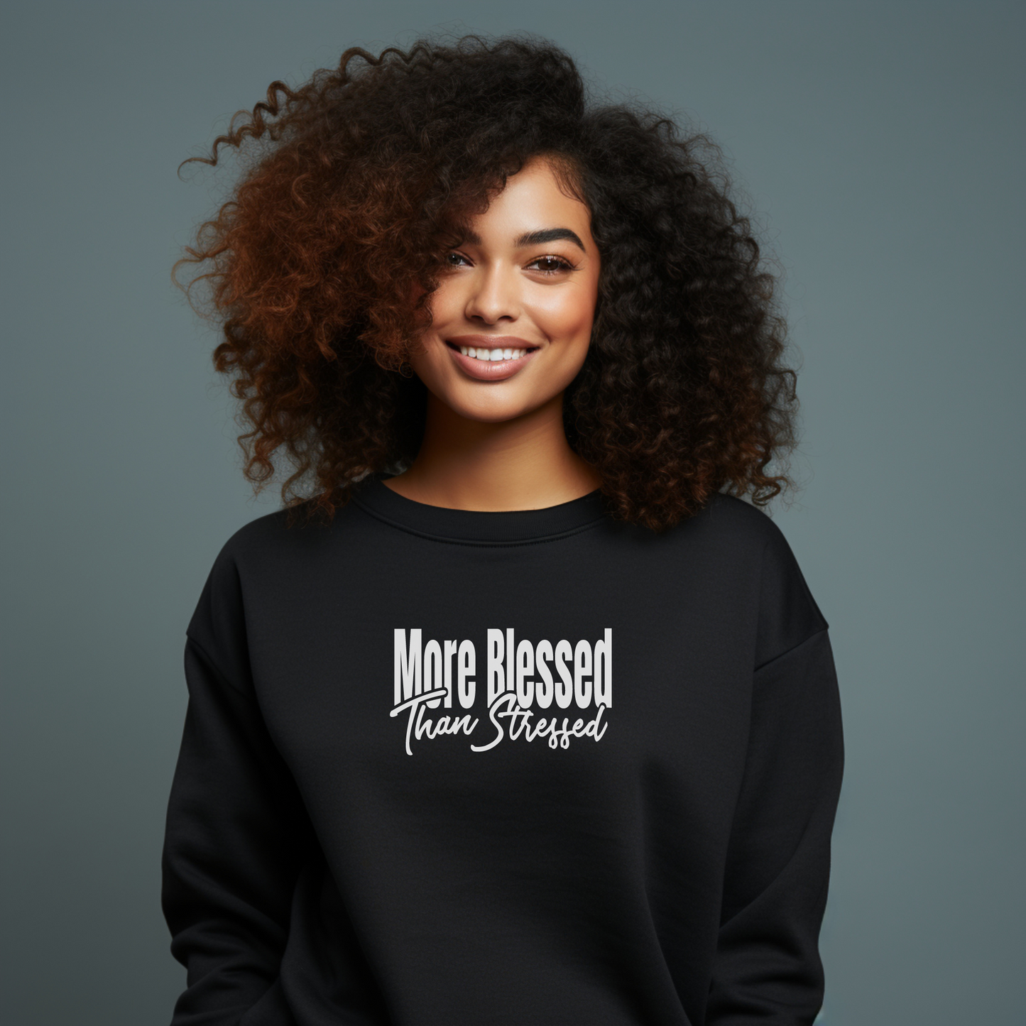 More Blessed than Stressed Sweatshirt