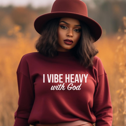 Vibe Heavy with God